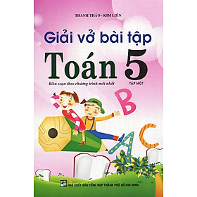 Nơi bán Giải Vở Bài Tập Toán Lớp 5 (Tập 1) (Tái Bản) - Giá Từ -1đ