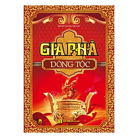 Gia Phả Dòng Tộc (Tái Bản)