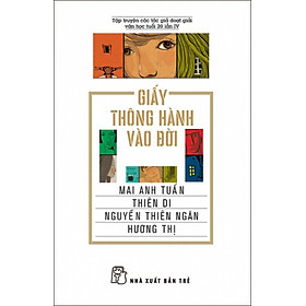 Văn Học Tuổi 20 - Giấy Thông Hành Vào Đời