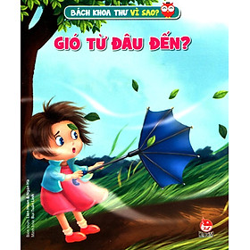 Nơi bán Bách Khoa Toàn Thư Vì Sao - Gió Từ Đâu Đến - Giá Từ -1đ