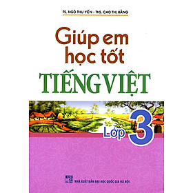 Nơi bán Giúp Em Học Tốt Tiếng Viêt Lớp 3 - Giá Từ -1đ