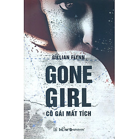 Nơi bán Gone Girl - Cô Gái Mất Tích - Giá Từ -1đ