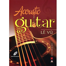 Download sách Acoustic Guitar (Kèm DVD)