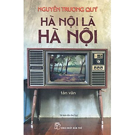 Download sách Hà Nội Là Hà Nội (Tái Bản 2016)