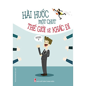 Hình ảnh Hài Hước Một Chút Thế Giới Sẽ Khác Đi