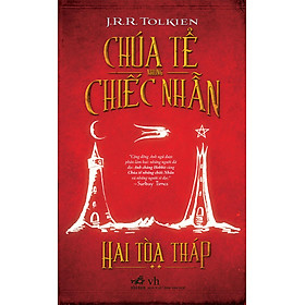 Chúa Tể Những Chiếc Nhẫn - Hai Tòa Tháp