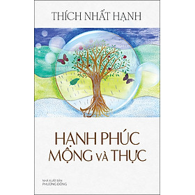 Hạnh Phúc Mộng Và Thực