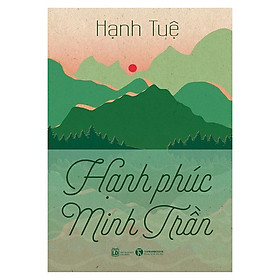 Download sách Hạnh Phúc Minh Trần