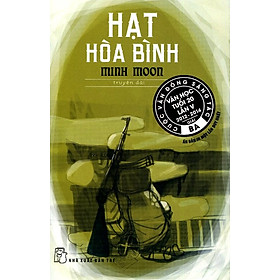 Nơi bán Hạt Hòa Bình (Tái Bản 2014) - Giá Từ -1đ