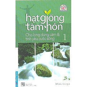 Hạt Giống Tâm Hồn 1 (Khổ Nhỏ) - Tái Bản       