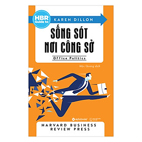 HBR Guide To - Sống Sót Nơi Công Sở