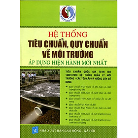 Hệ Thống Tiêu Chuẩn, Quy Chuẩn Về Môi Trường