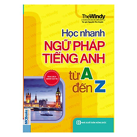 Nơi bán Học Nhanh Ngữ Pháp Tiếng Anh Từ A Đến Z - Giá Từ -1đ