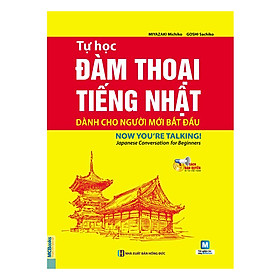 [Download Sách] Tự Học Đàm Thoại Tiếng Nhật Dành Cho Người Mới Bắt Đầu (Kèm CD Hoặc Dùng App)