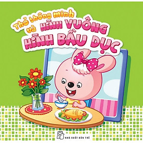 Nơi bán Thỏ Thông Minh Và Hình Vuông, Hình Bầu Dục (Song Ngữ) - Giá Từ -1đ