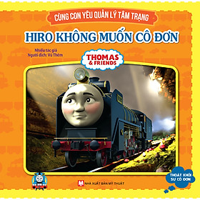 Nơi bán Thomas & Friends - Hiro Không Muốn Cô Đơn - Giá Từ -1đ