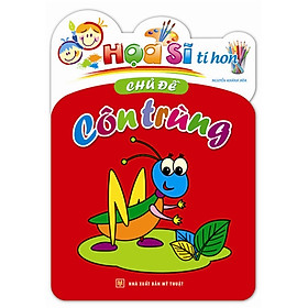 Họa Sĩ Tí Hon - Côn Trùng