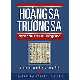 Hoàng Sa Trường Sa - Nghiên Cứu Từ Sử Liệu Trung Quốc