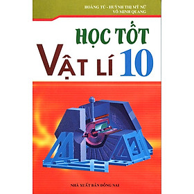 Download sách Học Tốt Vật Lí Lớp 10