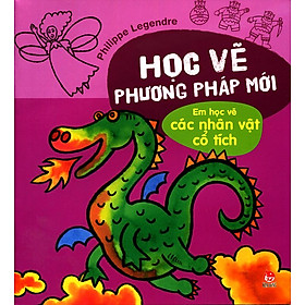 Học Vẽ Phương Pháp Mới - Em Học Vẽ Các Nhân Vật Cổ Tích (Tái Bản 2014)