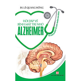 Nơi bán Hỏi Đáp Về Bệnh Mất Trí Nhớ Alzheimer - Giá Từ -1đ