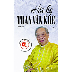 Download sách Hồi Ký Trần Văn Khê - Tập 1