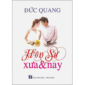 Hôn Sự Xưa & Nay