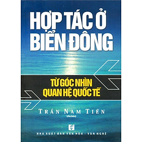 Nơi bán Hợp Tác Ở Biển Đông - Từ Góc Nhìn Quan Hệ Quốc Tế - Giá Từ -1đ