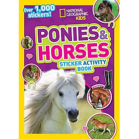 [Download Sách] National Geographic Kids Ponies And Horses Sticker Activity Book