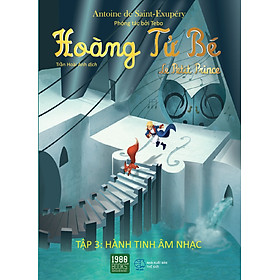 Hoàng Tử Bé - Tập 3: Hành Tinh Âm Nhạc