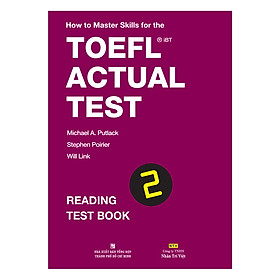 Nơi bán How To Master Skills For The TOEFL iBT Actual Test: Reading Test Book 2 - Giá Từ -1đ
