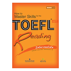 How To Master Skills For The TOEFL iBT Reading Intermediate