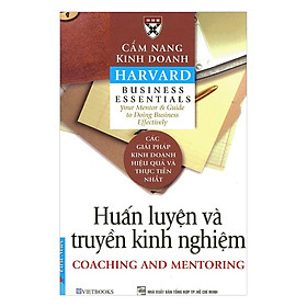 Download sách Cẩm Nang Kinh Doanh - Huấn Luyện Và Truyền Kinh Nghiệm (Tái Bản)