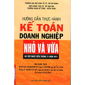 Nơi bán Hướng Dẫn Thực Hành Kế Toán Doanh Nghiệp Nhỏ Và Vừa - Giá Từ -1đ