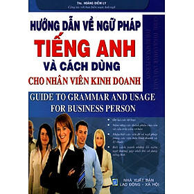 Nơi bán Hướng Dẫn Về Ngữ Pháp Tiếng Anh Và Cách Dùng Cho Nhân Viên Kinh Doanh - Giá Từ -1đ