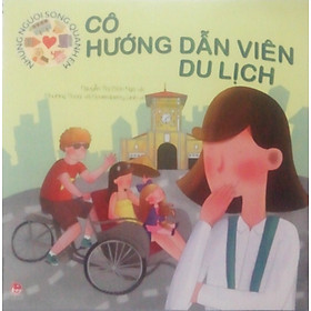 Nơi bán Những Người Sống Quanh Em - Cô Hướng Dẫn Viên Du Lịch - Giá Từ -1đ