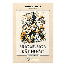 Sách Hương Hoa Đất Nước - Những Câu Hát Cũ