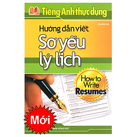 Hướng Dẫn Viết Sơ Yếu Lý Lịch