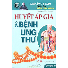 Nơi bán Huyết Áp Giả & Bệnh Ung Thư - Giá Từ -1đ