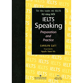 Nơi bán IELTS Speaking Preparation And Practice (Kèm 1 CD) - Giá Từ -1đ