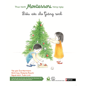 Nơi bán Thực Hành Montessori Hàng Ngày - Điều Ước Cho Giáng Sinh - Giá Từ -1đ