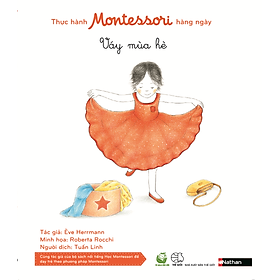 Download sách Thực Hành Montessori Hàng Ngày - Váy Mùa Hè