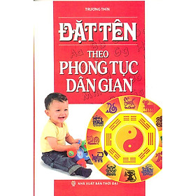 [Download Sách] Đặt Tên Theo Phong Tục Dân Gian