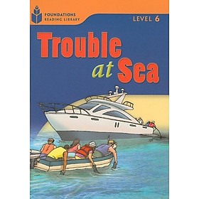 Trouble at Sea Foundations 6