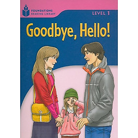 Download sách Goodbye, Hello: Foundations 1
