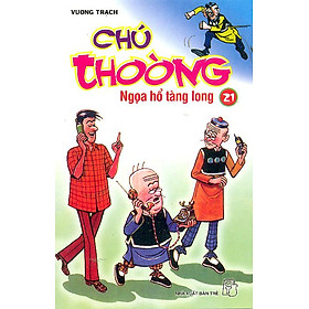 Chú Thoòng - Tập 21