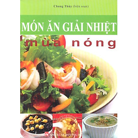 Món Ăn Giải Nhiệt Mùa Nóng