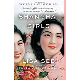 Sách Shanghai Girls: A Novel