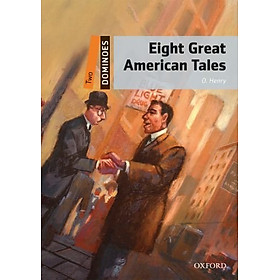 Dominoes (2 Ed.) 2: Eight Great American Tales