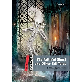 [Download Sách] Dominoes (2 Ed.) 3: The Faithful Ghost and Other Tall Tales